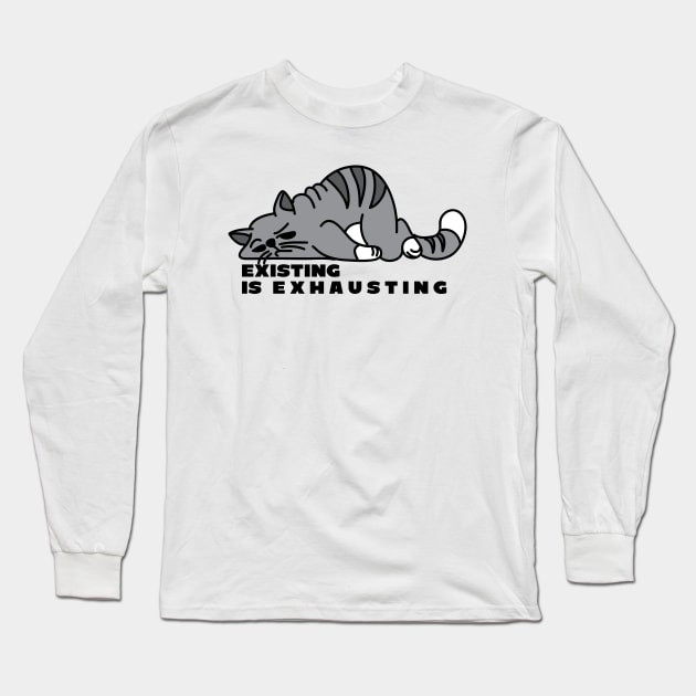 Existing is Exhausting - Fat Cartoon Cat Long Sleeve T-Shirt by PK Halford